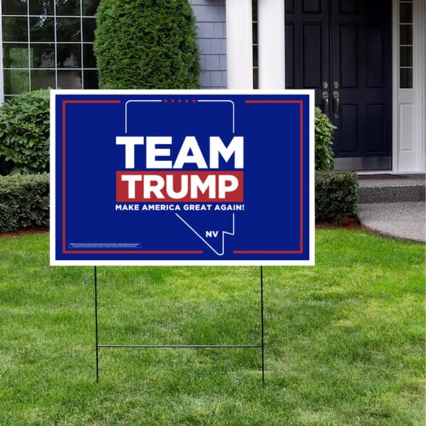 Show Your Support: Team Trump Nevada Yard Sign