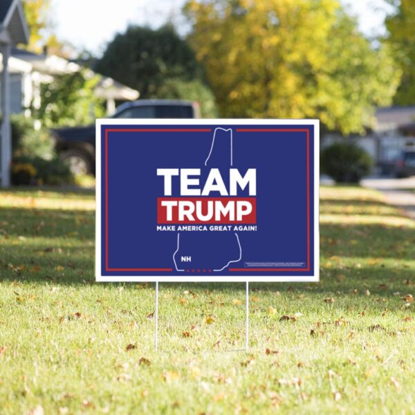 Show Your Support: Team Trump New Hampshire Yard Sign - Image 3