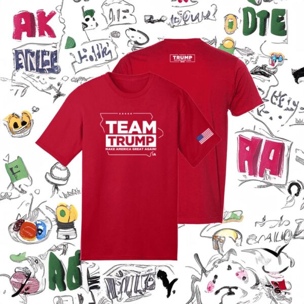 Show Your Support: Team Trump Iowa Red Cotton T-Shirt - Image 4