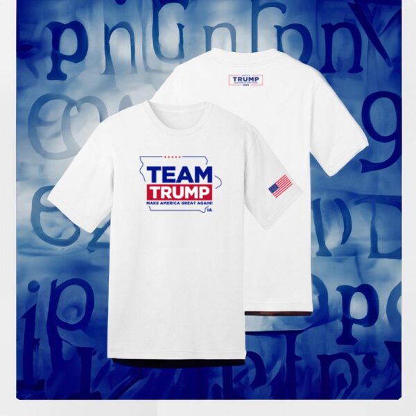 Show Your Support: Team Trump Iowa White Cotton Shirt - Image 2