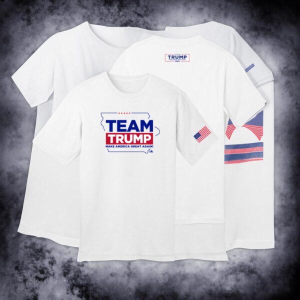 Show Your Support: Team Trump Iowa White Cotton Shirt - Image 4