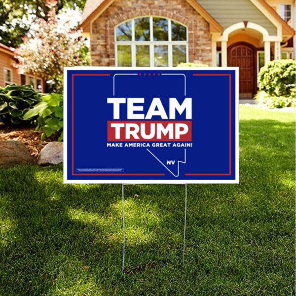 Show Your Support: Team Trump Nevada Yard Sign - Image 3