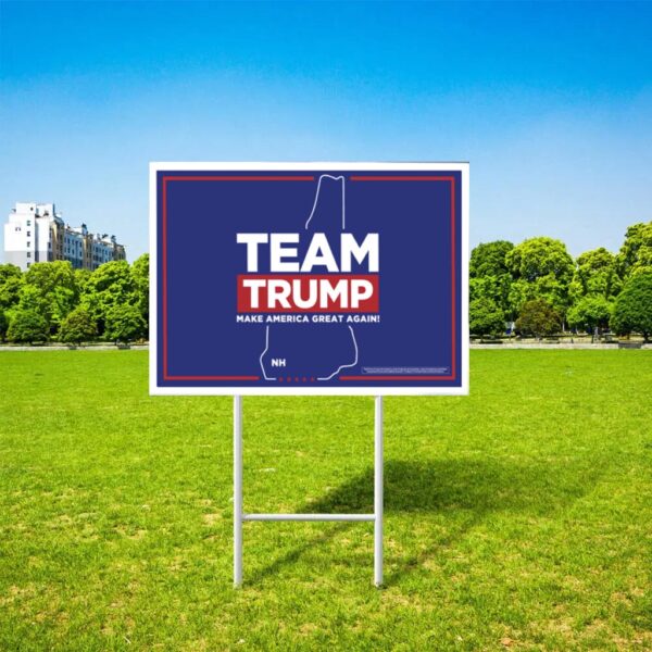 Show Your Support: Team Trump New Hampshire Yard Sign