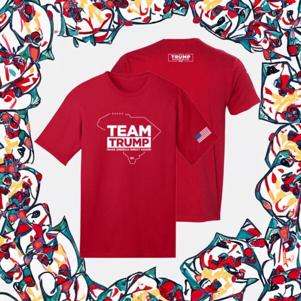 Show Your Support: Team Trump South Carolina Red Cotton T-Shirt