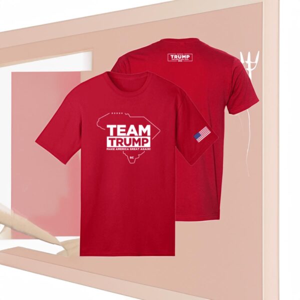 Show Your Support: Team Trump South Carolina Red Cotton T-Shirt - Image 2