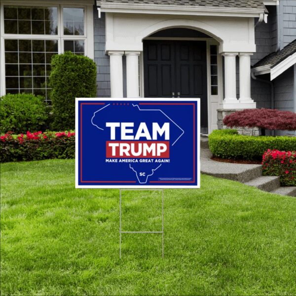 Show Your Support: Team Trump South Carolina Yard Sign - Image 2