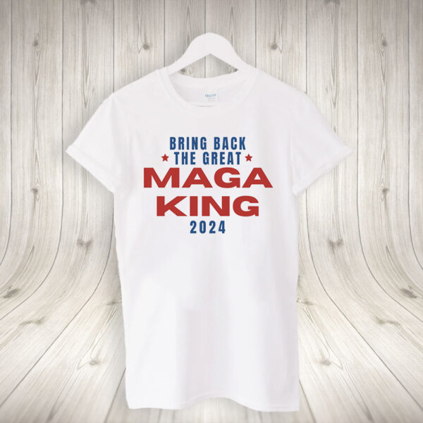 Show Your Support: The Great MAGA King 2024 T-Shirt