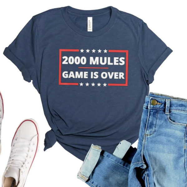 Trump 2000 Mules: The Game Is Over - Official Campaign Shirt - Image 2