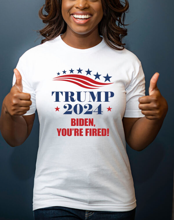 Trump 2024: Biden You're Fired T-Shirt - Show Your Support for Trump