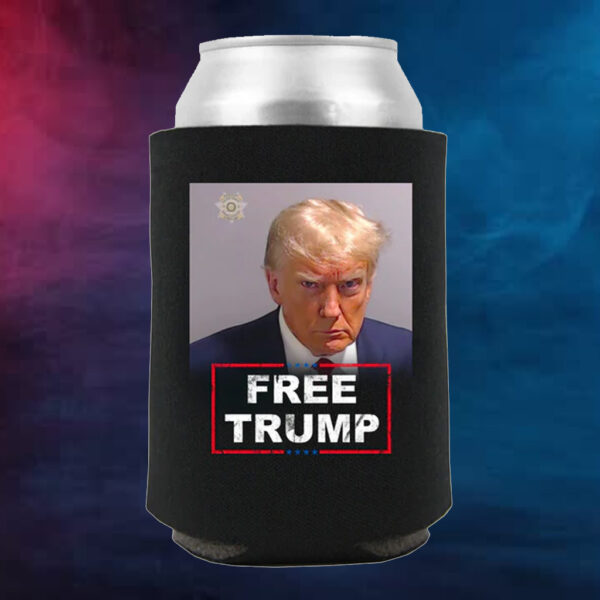 Trump 2024: FREE TRUMP MUGSHOT Beverage Cooler