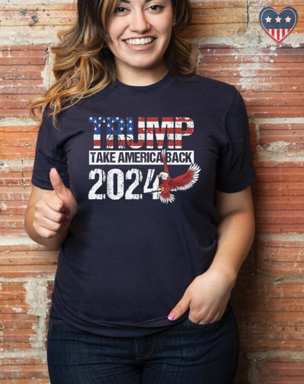 Trump 2024: Take America Back T-Shirt - Image 2