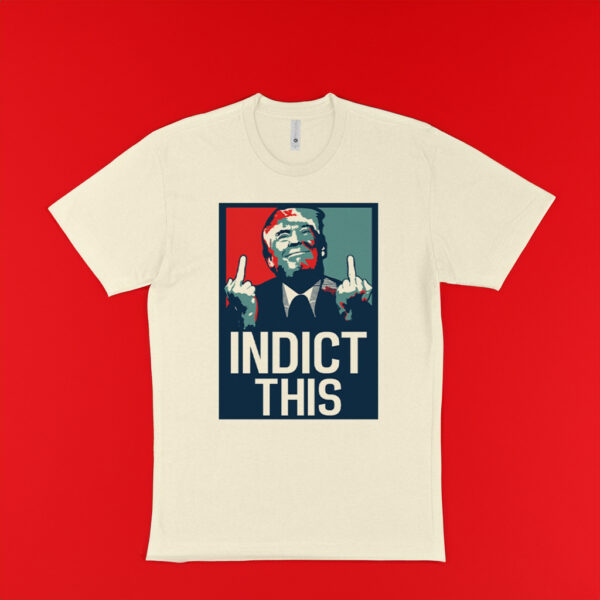 Indict Trump 2024: Show Your Support with This Powerful Shirt