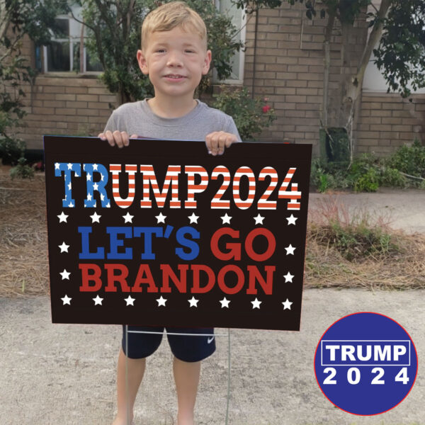 Show Your Support: Trump 2024 "Let's Go Brandon" Yard Sign - Image 2