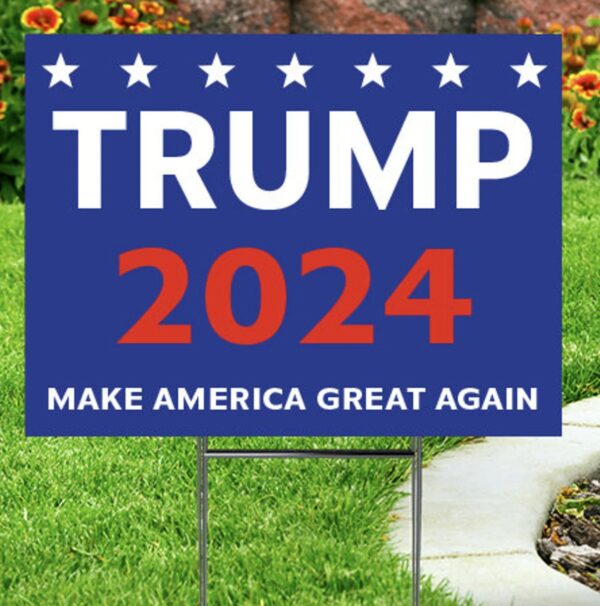 Show Your Support: Trump 2024 MAGA 47 Yard Sign