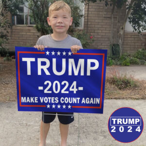 Trump 2024 Make Votes Count Again Yard Signs