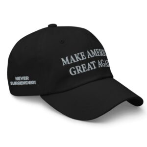 Trump 2024 Never Surrender Black MAGA Dad Hats