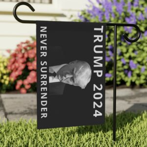 Trump 2024 Never Surrender Flags 2024