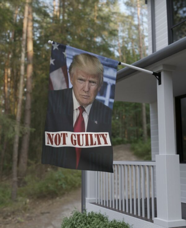 Trump 2024 Not Guilty Garden Flag: Show Your Support for the Former President - Image 4