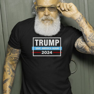 Trump 2024 Save America Again T Shirts