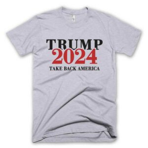 Trump 2024 T shirt Gray