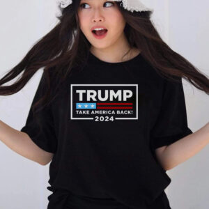 Trump 2024 Take America Back Stars Stripes USA Vote T Shirts