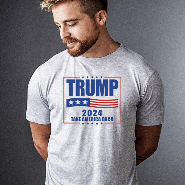 Trump 2024: Take America Back T-Shirt