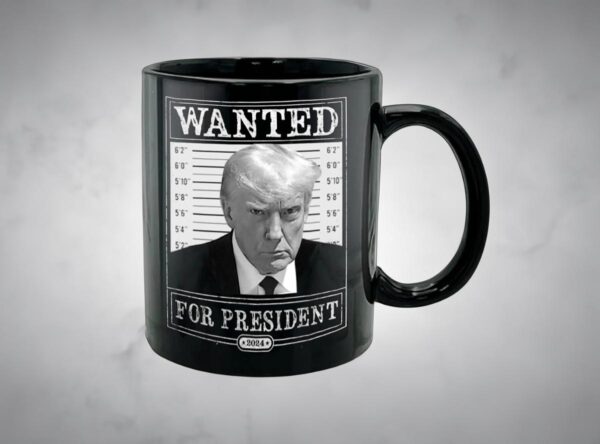 Trump 2024 Wanted Mugshot 11oz Ceramic Coffee Mug - Image 2