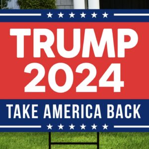 Trump 2024 Yard Sign Coroplast American Flag Donald Trump For President 2024 Take America Back Yard Sign with Metal H Stake