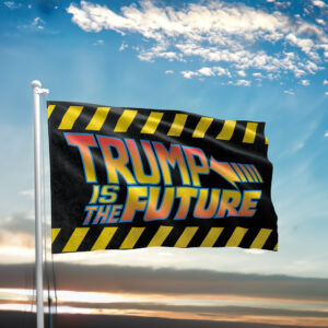 Trump 2024 is the Future Flags