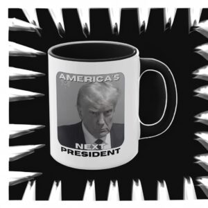 Trump Americas Next President Mugshot Mug Cup