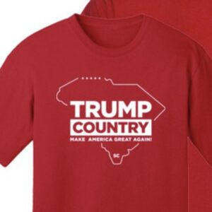 Trump Country South Carolina Red Cotton T Shirts