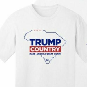 Trump Country South Carolina White Cotton T Shirts