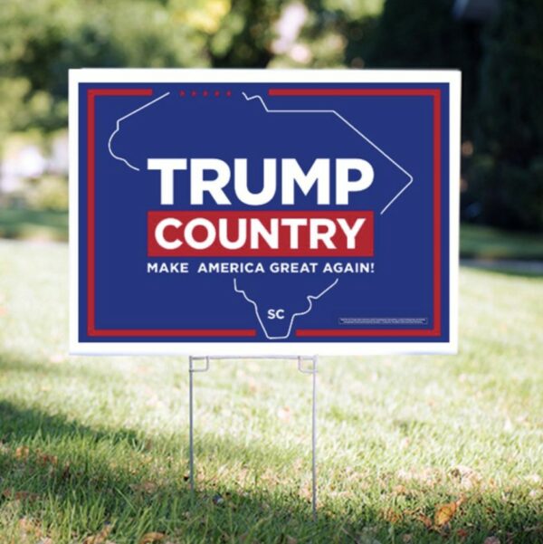 Show Your Trump Pride: 24"x18" Trump Country-South Carolina Yard Sign