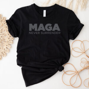 Trump MAGA NEVER SURRENDER Shirt