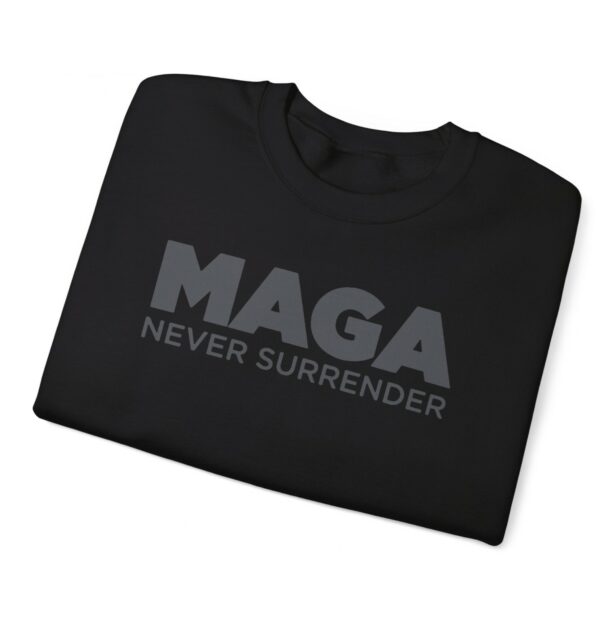 Trump MAGA Never Surrender Black Crewneck Sweatshirts