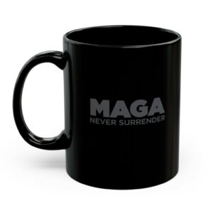 Trump MAGA Never Surrender Black Mug Us