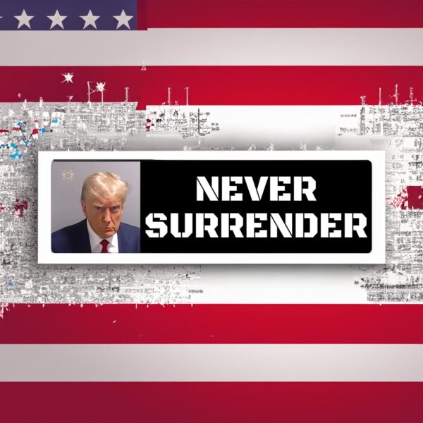 Trump Mug Shot: Never Surrender Bumper Stickers