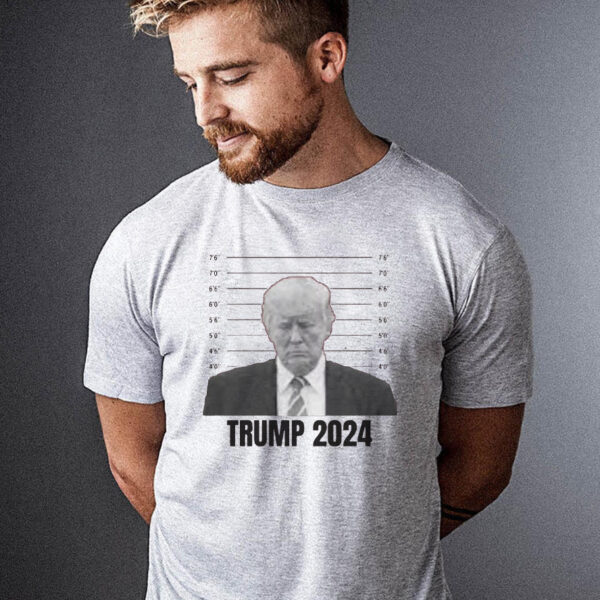 Trump Mugshot 2024: The Ultimate Political Statement T-Shirt