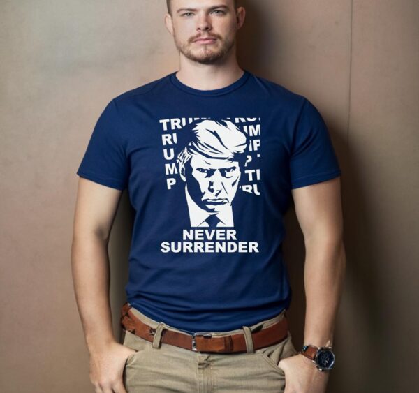 Trump Mugshot: Never Surrender Iconic T-Shirt