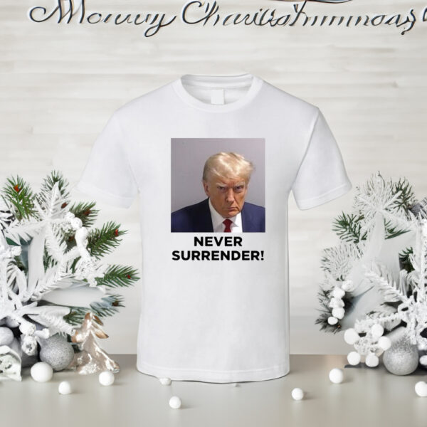 Trump Mugshot: Never Surrender - Patriotic T-Shirt Hoodie - Image 2