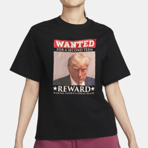 Trump Mugshot WANTED Poster Black T Shirt1