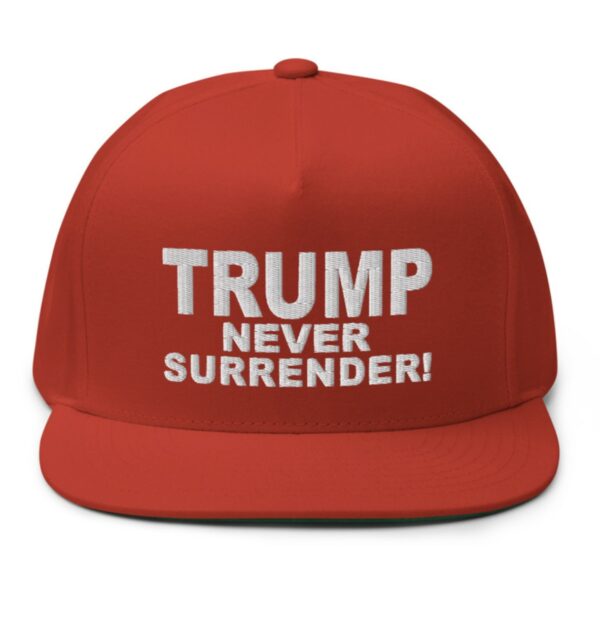 Trump Never Surrender Embroidered Flat Bill Cap