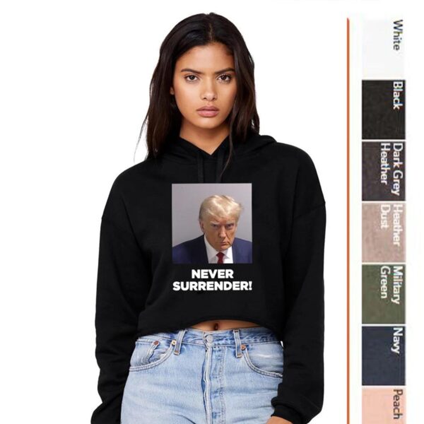 Trump Never Surrender: Women's Fleece Cropped Hoodie