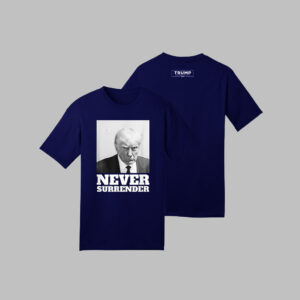 Trump Never Surrender Mug Shot Shirt