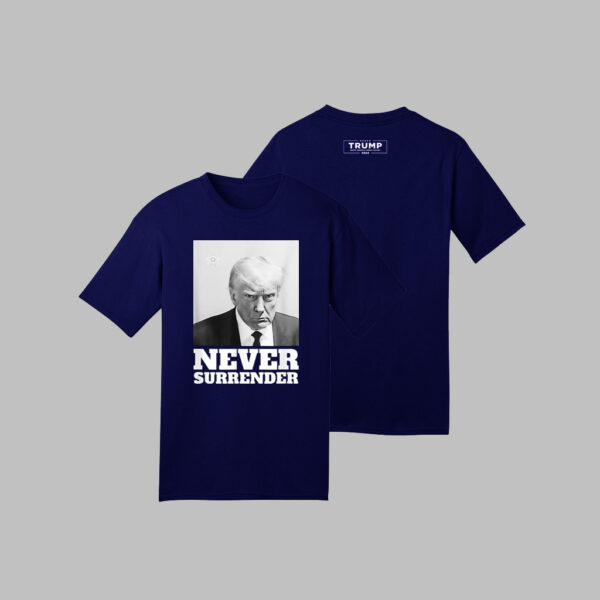 Trump Never Surrender: Iconic Mug Shot Emblazoned on Patriotic Shirt - Image 2