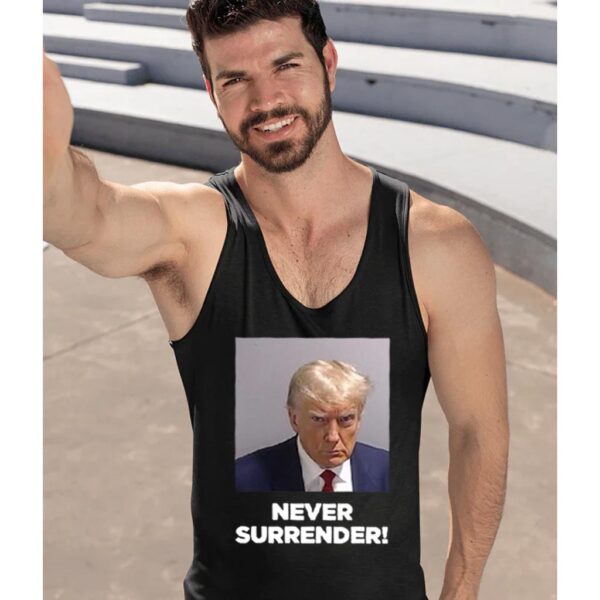 Trump Never Surrender: Unwavering Patriotism Embodied in a Tank Top - Image 5