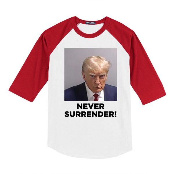 Trump Never Surrender: The Ultimate Patriotic Raglan Shirt - Image 4