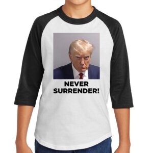 Trump Never Surrender Unisex Raglan Shirts