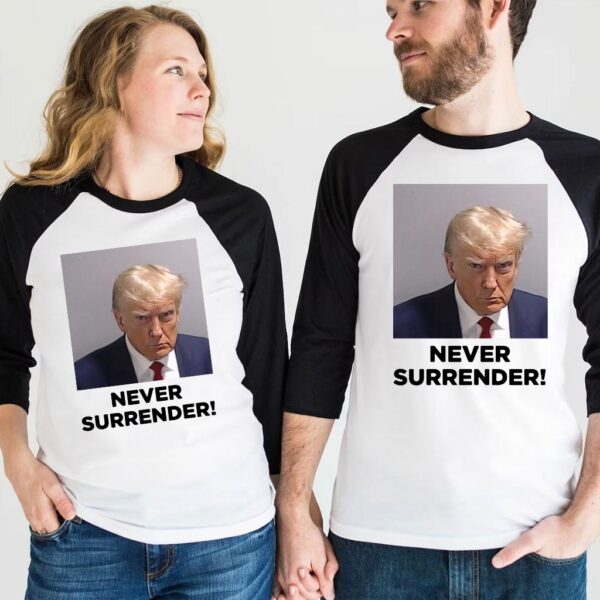 Trump Never Surrender: The Ultimate Patriotic Raglan Shirt