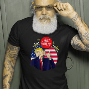 Trump Not Guilty 2024 Free Trump T Shirts